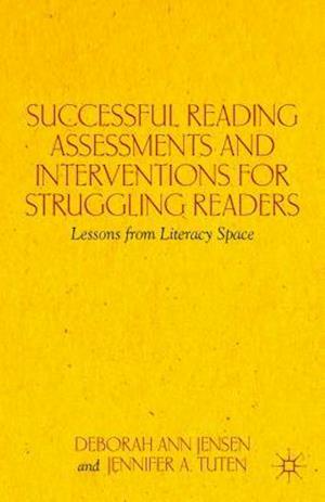 Successful Reading Assessments and Interventions for Struggling Readers