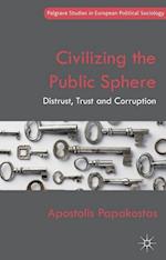 Civilizing the Public Sphere