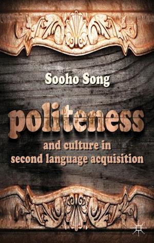 Politeness and Culture in Second Language Acquisition