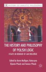 History and Philosophy of Polish Logic