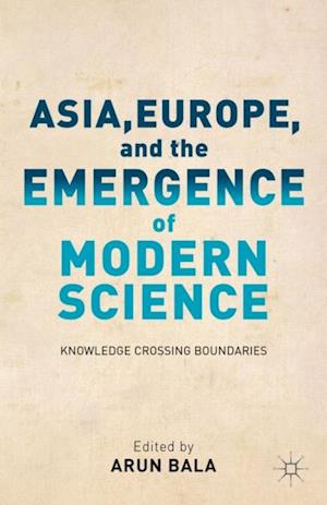 Asia, Europe, and the Emergence of Modern Science