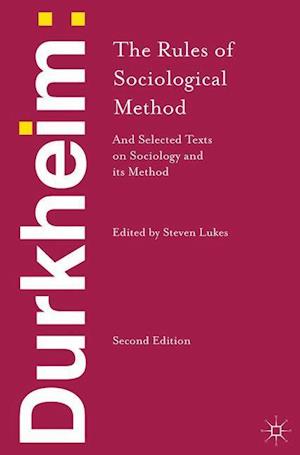 Durkheim: The Rules of Sociological Method