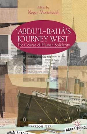 ‘Abdu’l-Bahá's Journey West