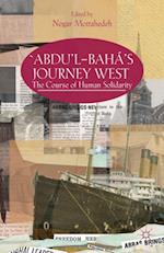 'Abdu'l-Baha's Journey West