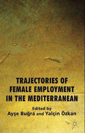 Trajectories of Female Employment in the Mediterranean