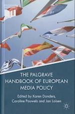 The Palgrave Handbook of European Media Policy