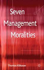 Seven Management Moralities