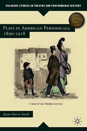 Plays in American Periodicals, 1890-1918