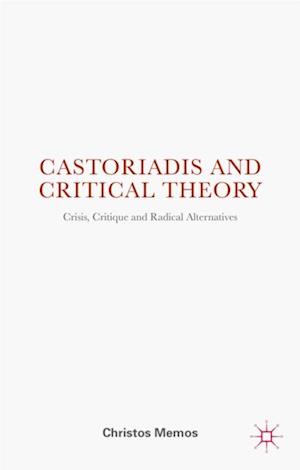 Castoriadis and Critical Theory