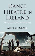 Dance Theatre in Ireland