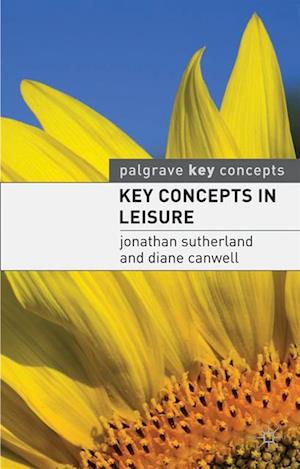 Key Concepts in Leisure