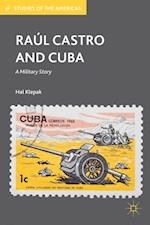 Raul Castro and Cuba