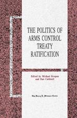 Politics of Arms Control Treaty Ratification