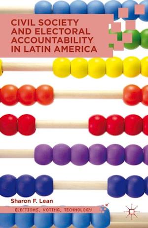 Civil Society and Electoral Accountability in Latin America