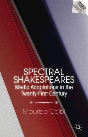 Spectral Shakespeares