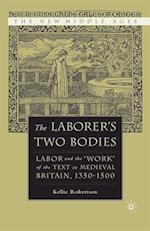 Laborer's Two Bodies