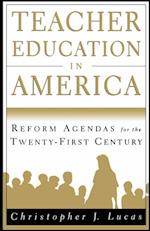 Teacher Education in America