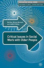 Critical Issues in Social Work With Older People