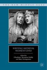 Writing Medieval Women’s Lives