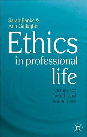 Ethics in Professional Life