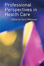 Professional Perspectives in Health Care