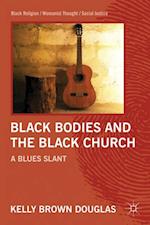 Black Bodies and the Black Church