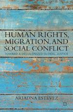 Human Rights, Migration, and Social Conflict