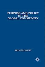 Purpose and Policy in the Global Community