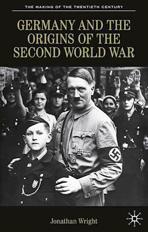 Germany and the Origins of the Second World War