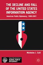 Decline and Fall of the United States Information Agency