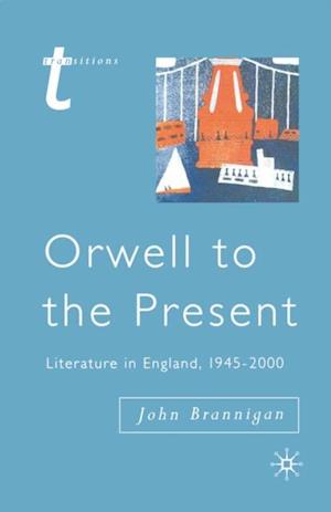 Orwell to the Present