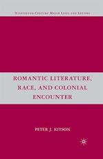 Romantic Literature, Race, and Colonial Encounter