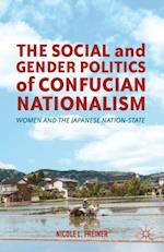 Social and Gender Politics of Confucian Nationalism