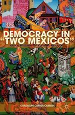 Democracy in “Two Mexicos”