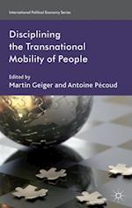 Disciplining the Transnational Mobility of People