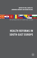 Health Reforms in South-East Europe