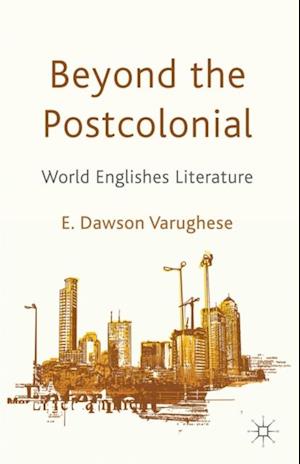 Beyond the Postcolonial