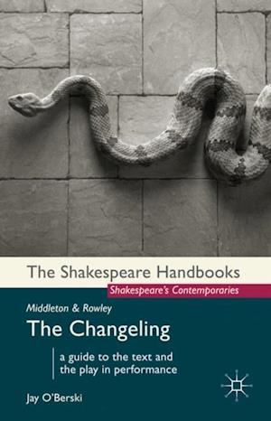 Middleton and Rowley: The Changeling