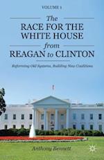 The Race for the White House from Reagan to Clinton