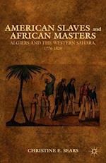 American Slaves and African Masters