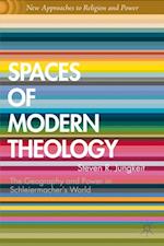 Spaces of Modern Theology