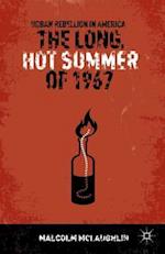 The Long, Hot Summer of 1967