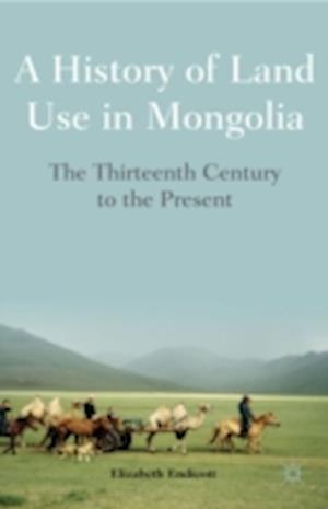 A History of Land Use in Mongolia