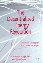 The Decentralized Energy Revolution
