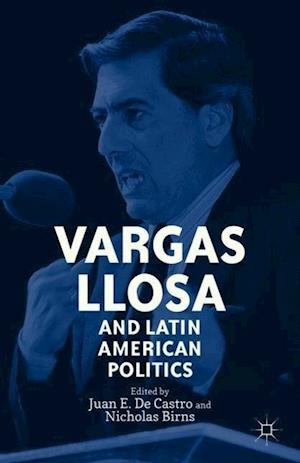 Vargas Llosa and Latin American Politics