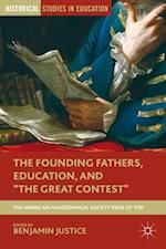 The Founding Fathers, Education, and "The Great Contest"