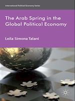 Arab Spring in the Global Political Economy