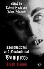 Transnational and Postcolonial Vampires