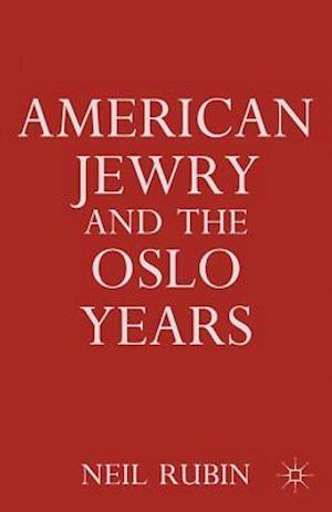 American Jewry and the Oslo Years