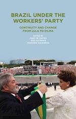 Brazil Under the Workers'' Party